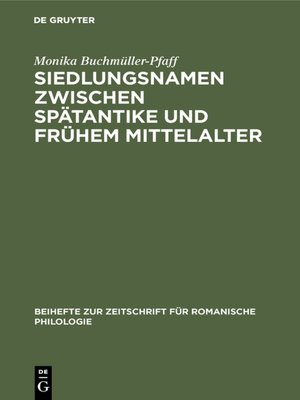 cover image of Siedlungsnamen zwischen Spätantike und frühem Mittelalter